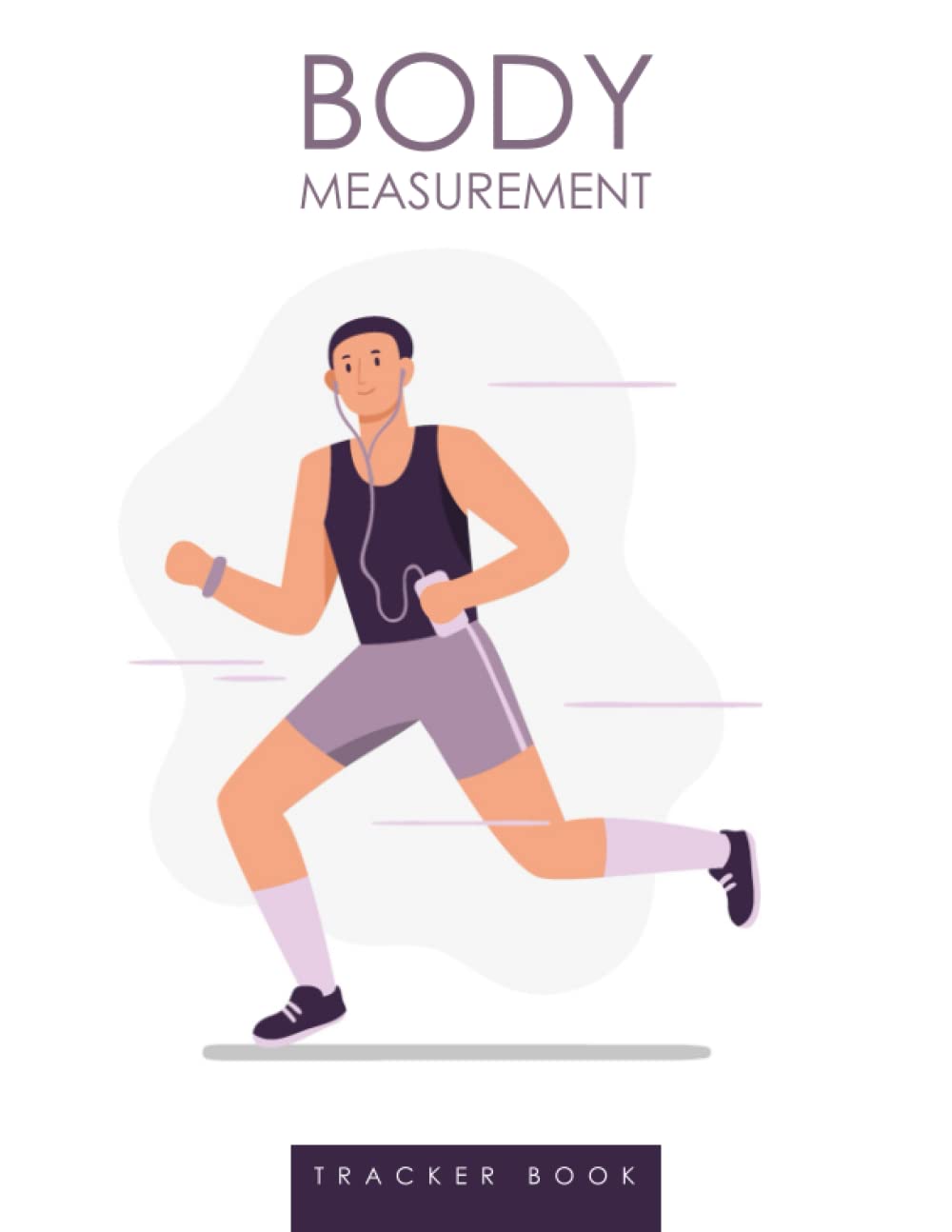body Measurement Tracker Book: Weekly Weight and Body Measurement Tracker Journal, Easiest Way to Keep Record Weight Loss With a Food and Fitness Log baixar o livro de graça