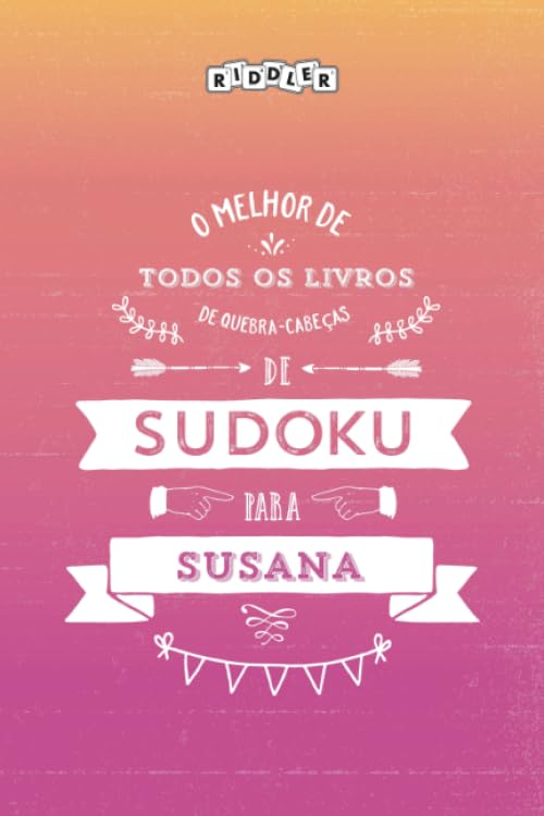ler totalmente O melhor livro de quebra-cabeças de Sudoku para Susana (Portuguese Edition)