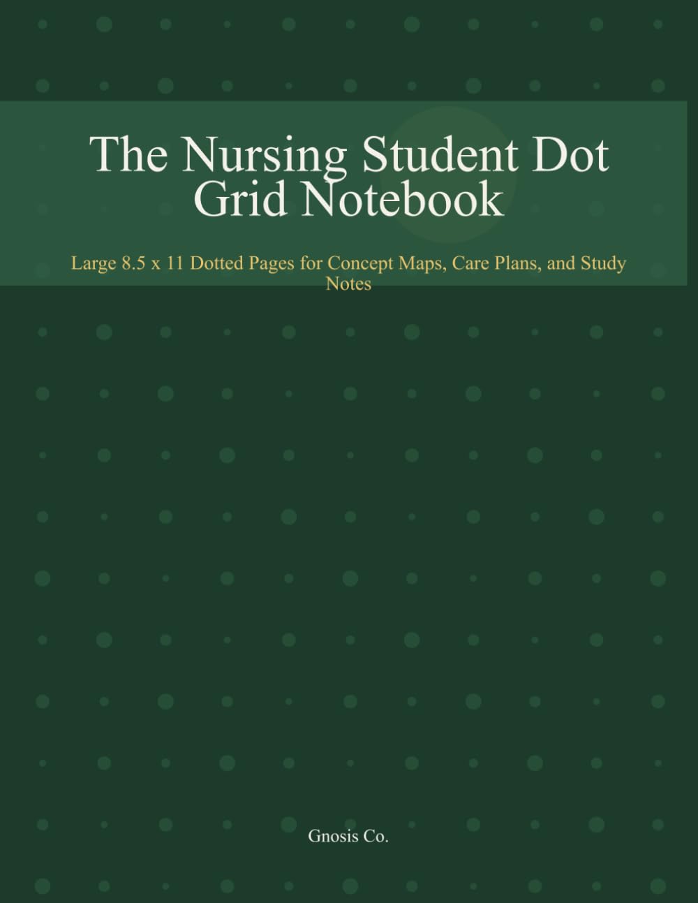 capítulo por capítulo baixar The Nursing Student Dot Grid Notebook: Large 8.5 x 11 Dotted Pages for Concept Maps, Care Plans, and Study Notes
