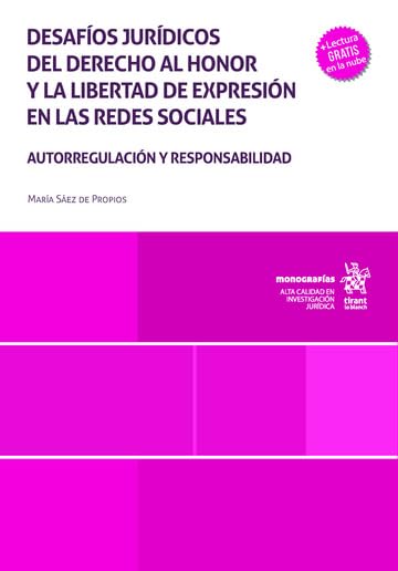 Desafíos jurídicos del derecho al honor y la libertad de expresión en las redes sociales: Autorregulación y responsabilidad baixar o livro de graça