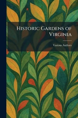 Historic Gardens of Virginia baixar livro de graça