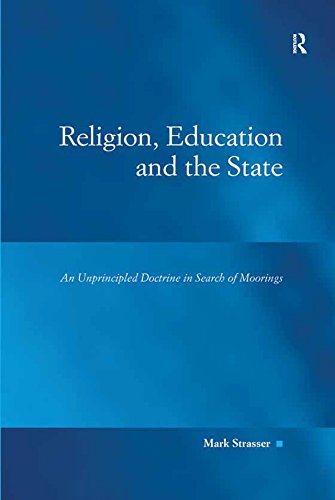 Religion, Education and the State: An Unprincipled Doctrine in Search of Moorings (English Edition) baixar livro de graça