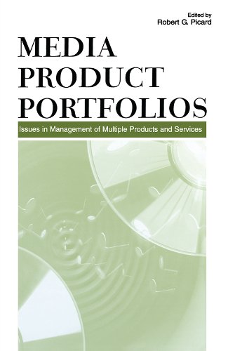 Media Product Portfolios: Issues in Management of Multiple Products and Services (English Edition) baixar livro de graça