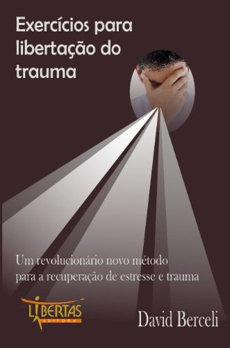 capítulo por capítulo baixar Exercícios Para Libertação do Trauma