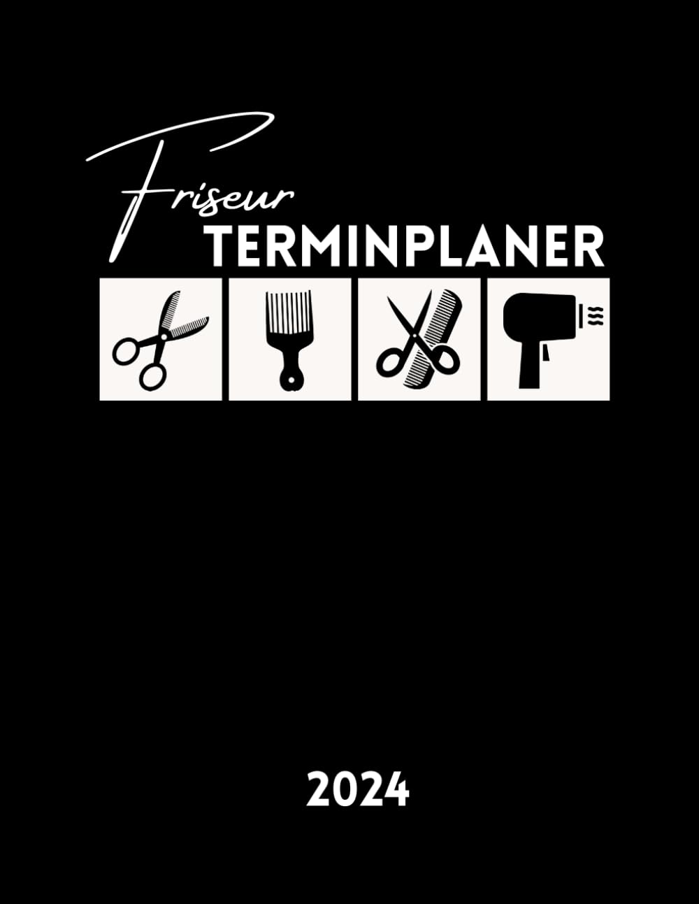 Fiseur Terminplaner 2024: Friseur planer 2024 1 woche 1 seite 30 minuten takt | Tagesplaner Januar bis Dezember 2024 | Terminkalender mit Uhrzeiten 6:00 bis 23:30 Tag. (German Edition) baixar o livro de graça