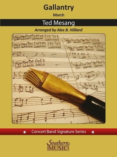 ler totalmente Mesang; Arr. Hilliard: Gallantry for Concert Band Full Score