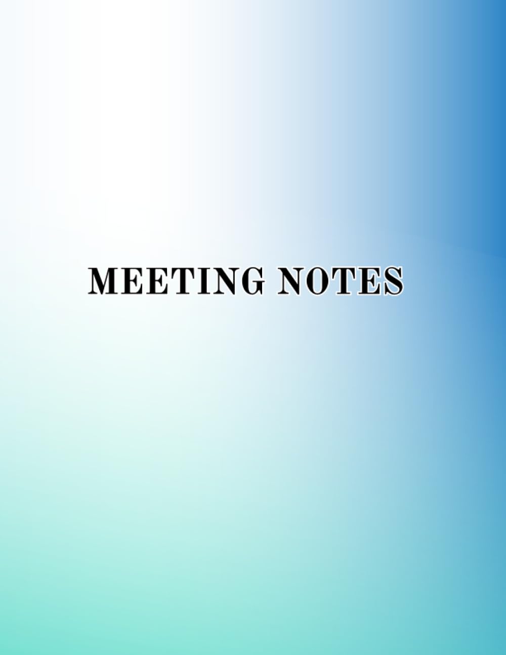 Meeting Notes: For Organizing Record of Meetings baixar o livro de graça