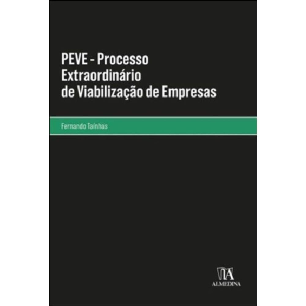 ler totalmente PEVE - Processo Extraordinário de Viabilização de Empresas