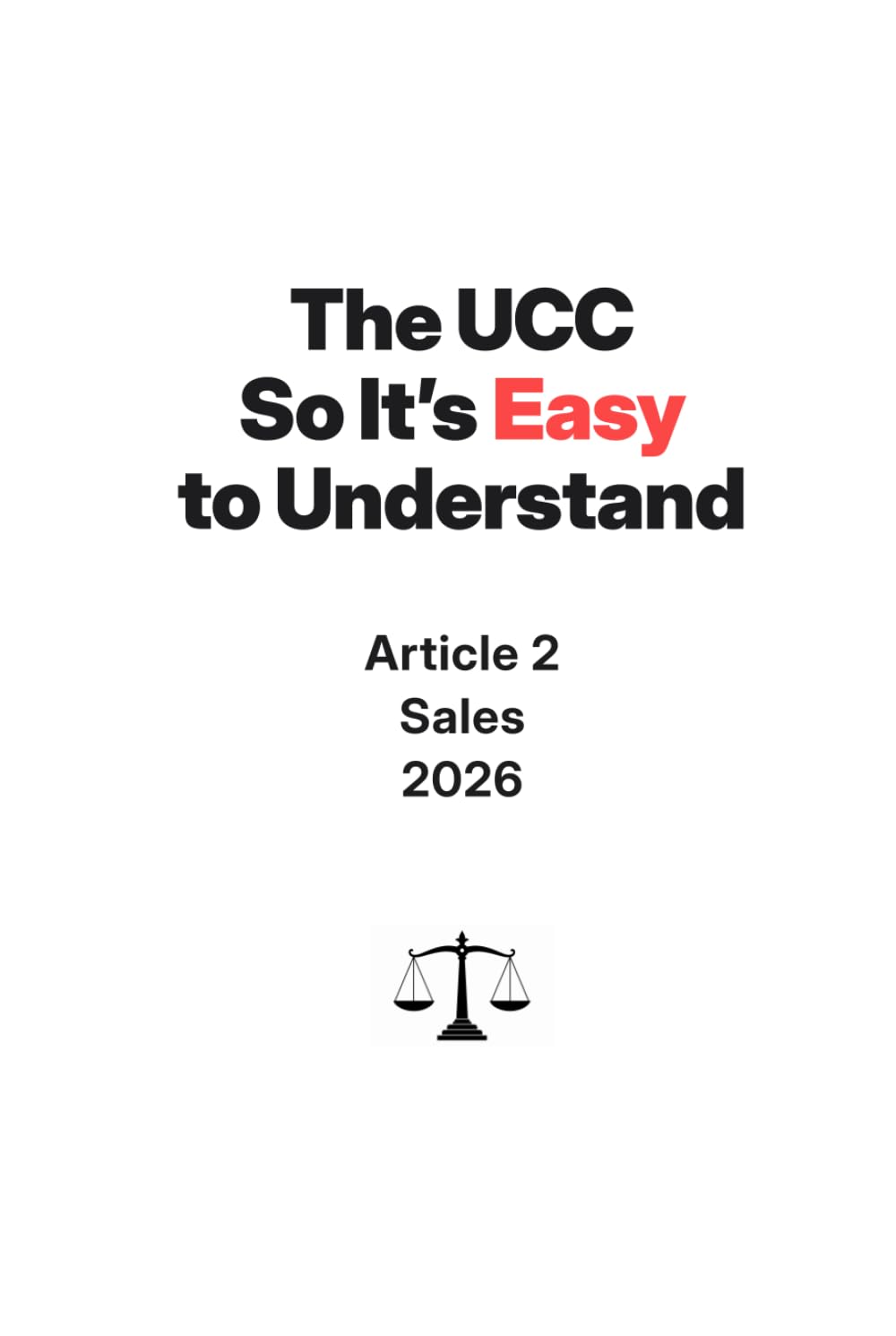 ler totalmente The UCC So It's Easy To Understand | Article 2 - Sales | 2026