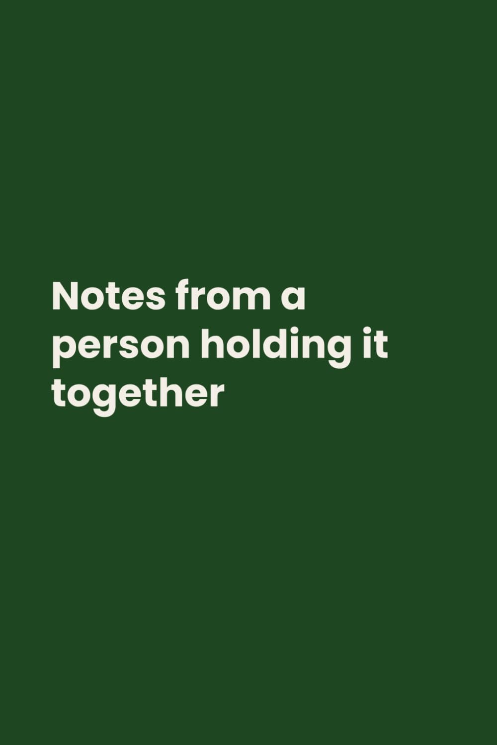 Notes From a Person Holding It Together: 6x9 Lined Funny Self-Care Journal, 120 Page Composed-Chaos Humor Gag Gift for Adults baixar livro de graça