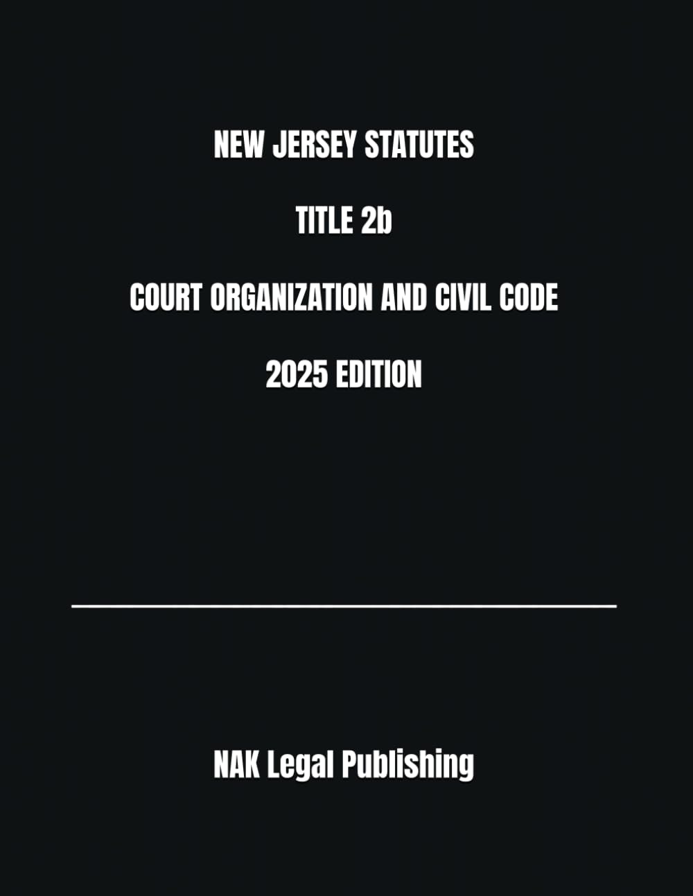 NEW JERSEY STATUTES TITLE 2b COURT ORGANIZATION AND CIVIL CODE 2025 EDITION baixar livro de graça