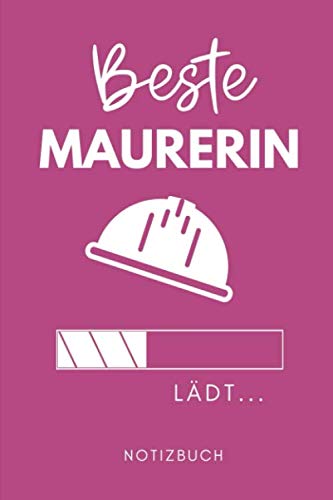 BESTE MAURERIN LÄDT... NOTIZBUCH: A5 Notizbuch 120 Seiten liniert | Geschenk für Maurer, Bauhandwerker, Handwerker | Maurer Zunft | Bau Meister | Hausbau | Dankeschön | Ausbildung (German Edition) baixar livro de graça