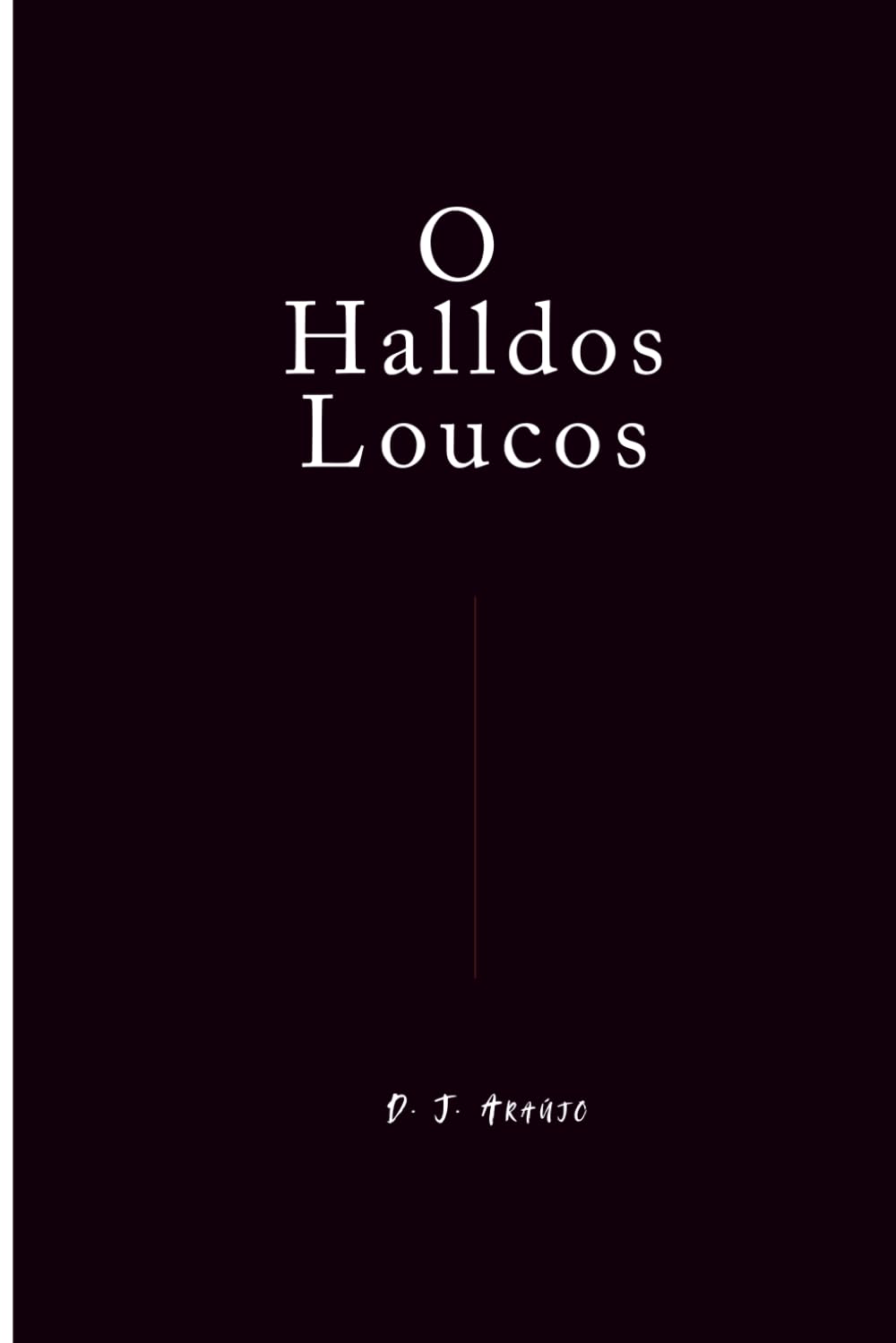 O Hall dos Loucos (Portuguese Edition) baixar livro de graça