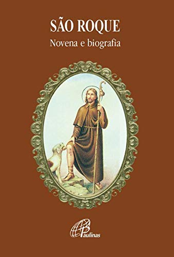 São roque - novena e biografia
