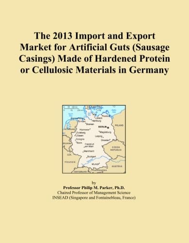 ler totalmente The 2013 Import and Export Market for Artificial Guts (Sausage Casings) Made of Hardened Protein or Cellulosic Materials in Germany