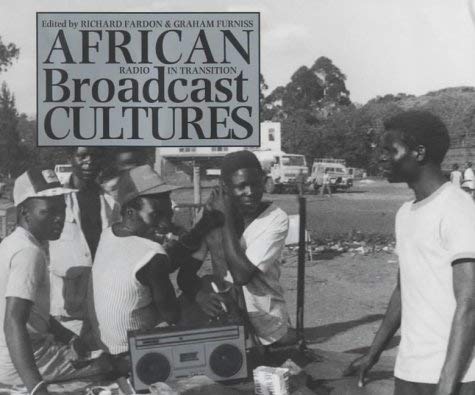 African Broadcast Cultures: Radio in Transition baixar livro de graça