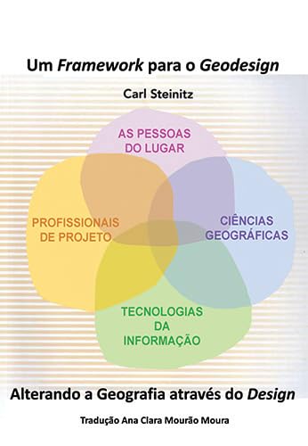 Um Framework para o Geodesign: Alterando a Geografia através do Design baixar o livro de graça
