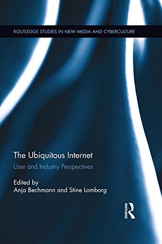 The Ubiquitous Internet: User and Industry Perspectives (Routledge Studies in New Media and Cyberculture) (English Edition) baixar livro de graça