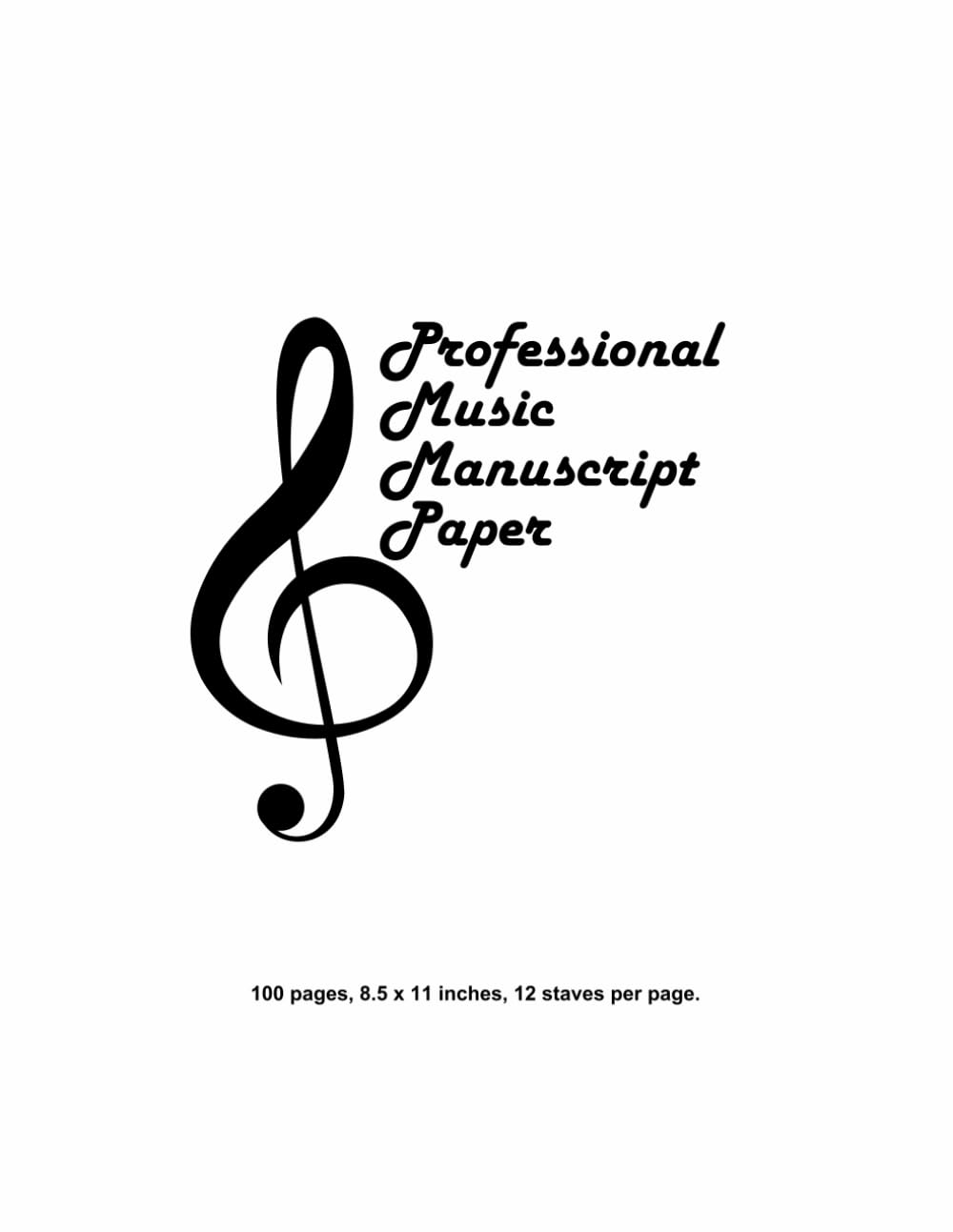 ler totalmente Professional Music Manuscript Paper: White Cover: 100 Pages with 12 Staves Per Page for Composing and Notating Music