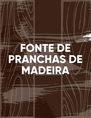 capítulo por capítulo baixar Fonte de Pranchas de Madeira (Portuguese Edition)