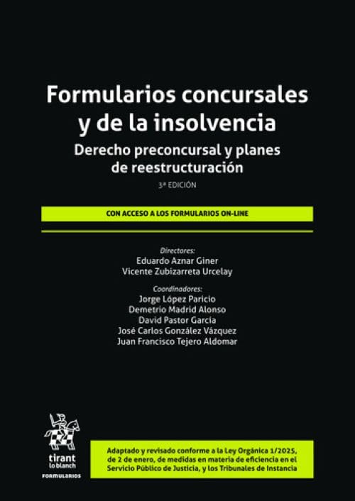 Formularios concursales y de la insolvencia. Derecho preconcursal y planes de reestructuración 3ª Edición: 1 baixar o livro de graça
