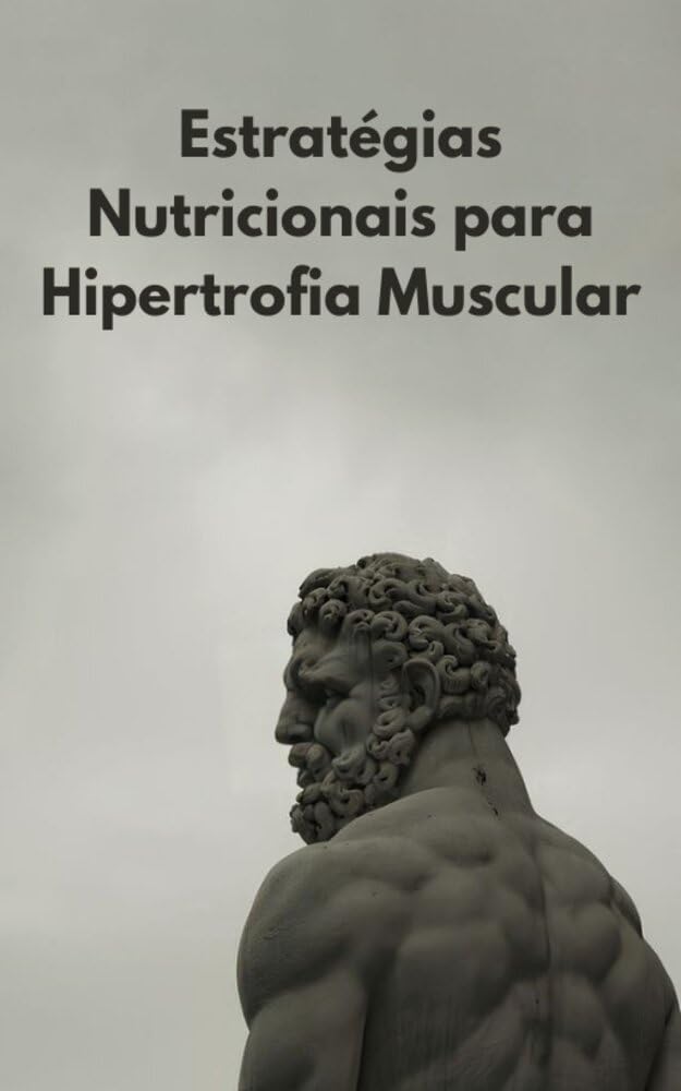 capítulo por capítulo baixar Estratégias Nutricionais Para Hipertrofia