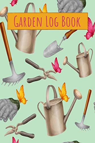 Garden Log Book: Useful Gardening Journal Notebook Diary Logbook - Gardener Record Book Data Keeper for All Gardening Lovers Men & Women - Unusual Gardeners Gifts baixar livro de graça