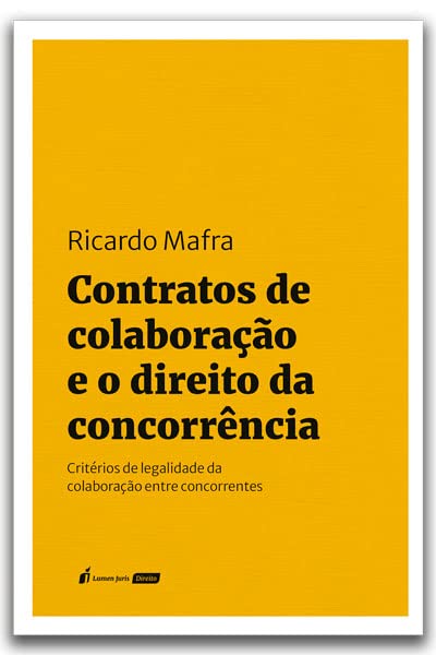 ler totalmente Contratos de Colaboração e o Direito da Concorrência - 2022