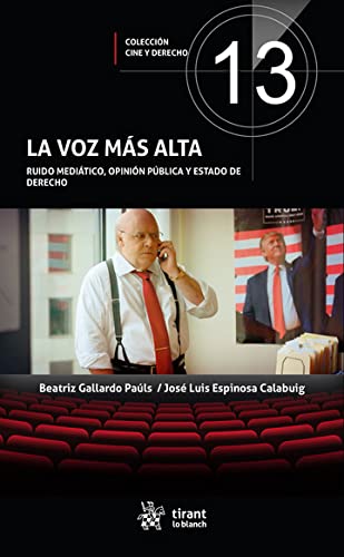 La voz más alta. Ruido mediático, opinión pública y Estado de Derecho (Cine y Derecho) (Spanish Edition) baixar o livro de graça