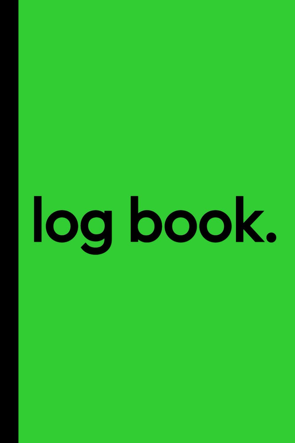 ler totalmente Log Book: 6 x 9” Small Customizable with 7 Columns to Track Time Sheet, Inventory, Daily Activity, Income and Expenses, Office Visitors, Mileage, Donations, Online Orders, Business (Budget Lime)