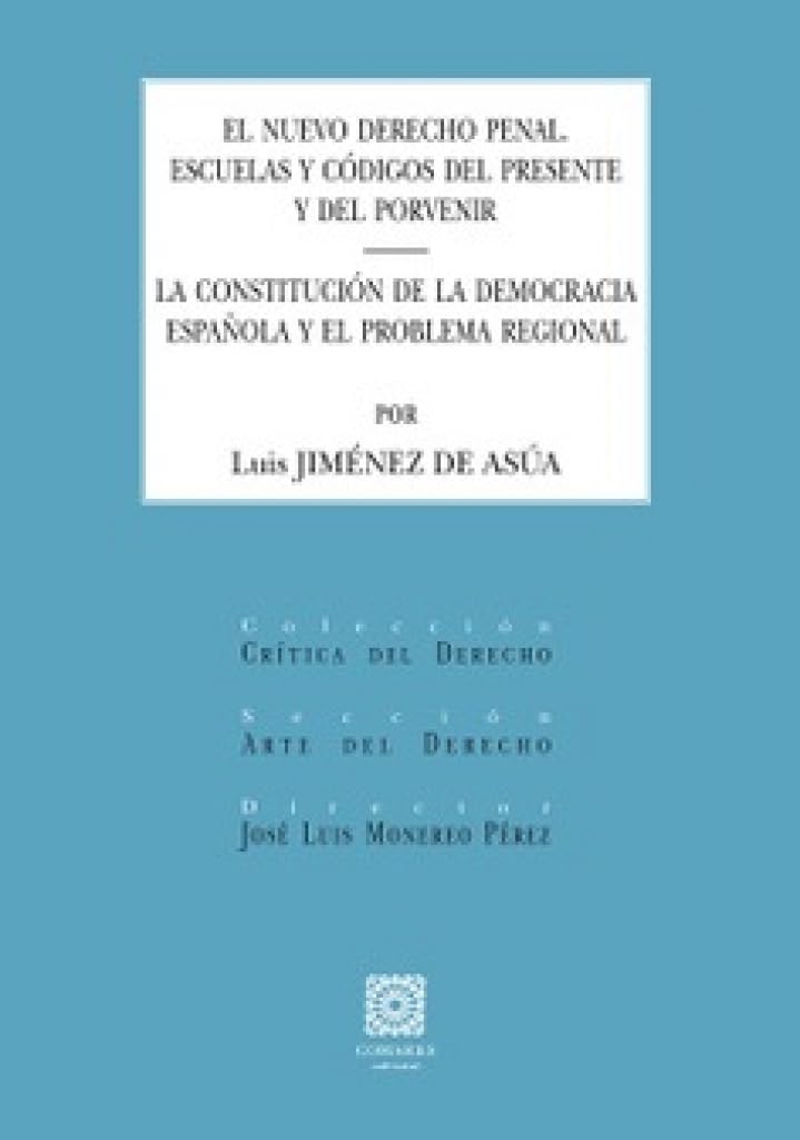 El nuevo derecho penal: La constitución de la democracia española y el problema regional baixar livro de graça