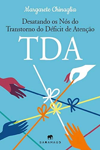 ler totalmente Desatando os Nós do Transtorno do Déficit de Atenção
