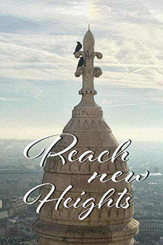 capítulo por capítulo baixar AD Designs Notebook: Reach new Heights motivational, inspirational notebook/journal/diary. Medium (6x9) sized notebook. 100 blank, lightly dot-lined pages..: Sacré-Cœur, Paris, France