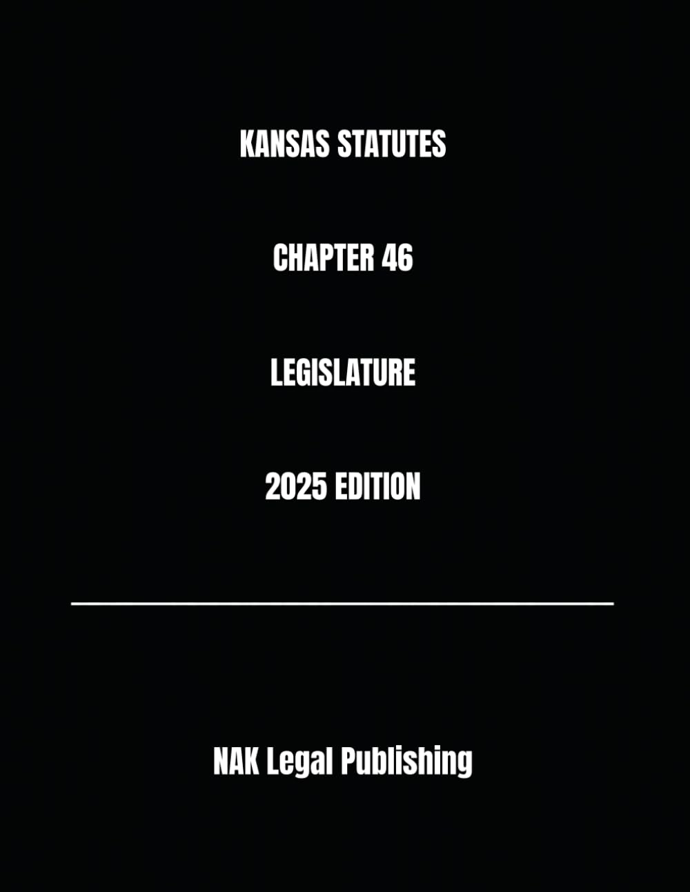 KANSAS STATUTES CHAPTER 46 LEGISLATURE 2025 EDITION baixar o livro de graça