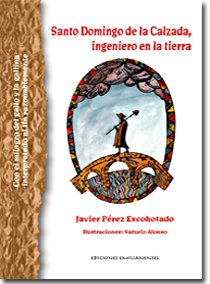 capítulo por capítulo baixar Santo Domingo de la Calzada, ingeniero en la tierra: Con el milagro del gallo y la gallina interpretado al fin razonablemente: 7