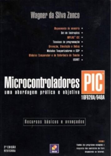 Microcontroladores PIC 16F628A/648A. Uma Abordagem Prática e Objetiva baixar livro de graça