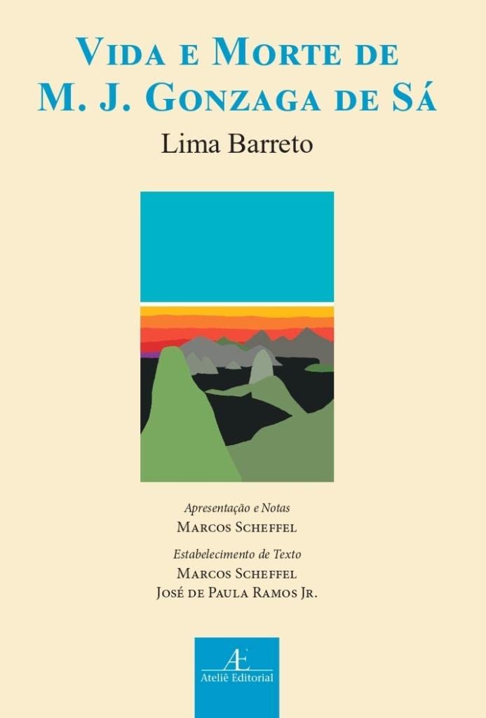 Vida e Morte de M. J. Gonzaga de Sá baixar o livro de graça