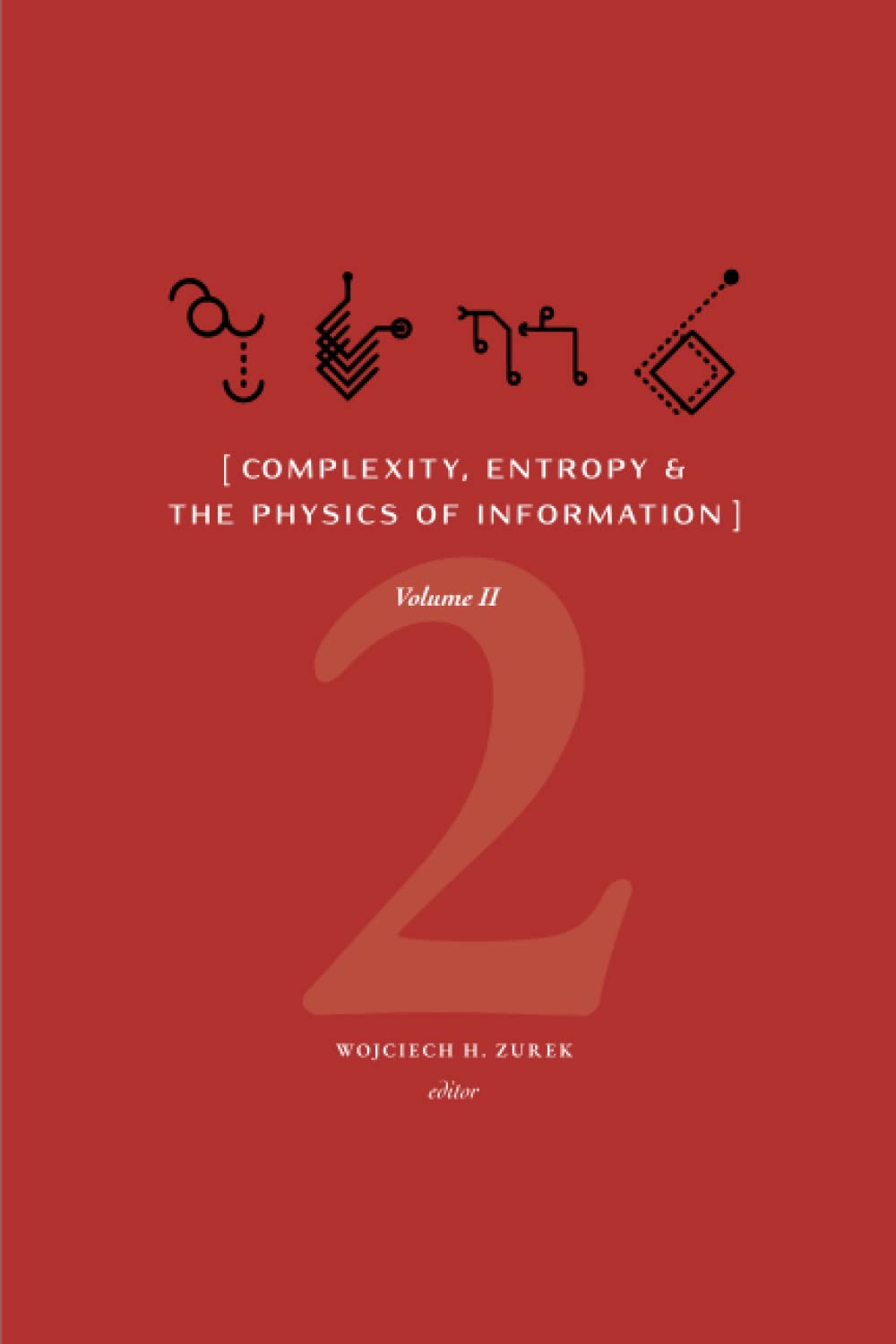ler totalmente Complexity, Entropy, and the Physics of Information: Volume II