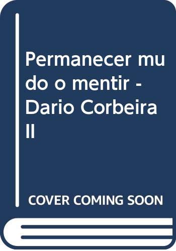 Permanecer mudo o mentir. Darío Corbeira II: 5 baixar o livro de graça