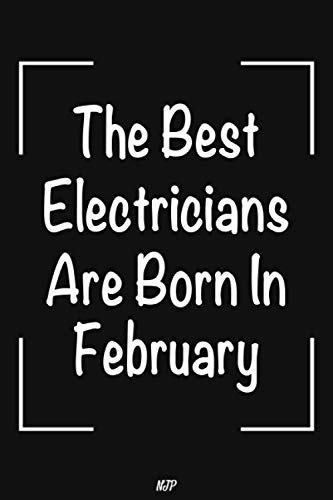 capítulo por capítulo baixar The Best Electricians Are Born In February: Lined Notebook | Journal Gift: Perfect birthday gift for Electricians. 6x9 in 100 pages