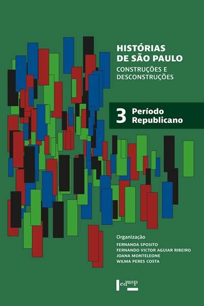 capítulo por capítulo baixar Histórias de São Paulo: Construções e Desconstruções - Período Republicano (Volume 3)