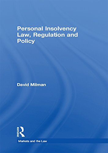 Personal Insolvency Law, Regulation and Policy (Markets and the Law) (English Edition) baixar livro de graça