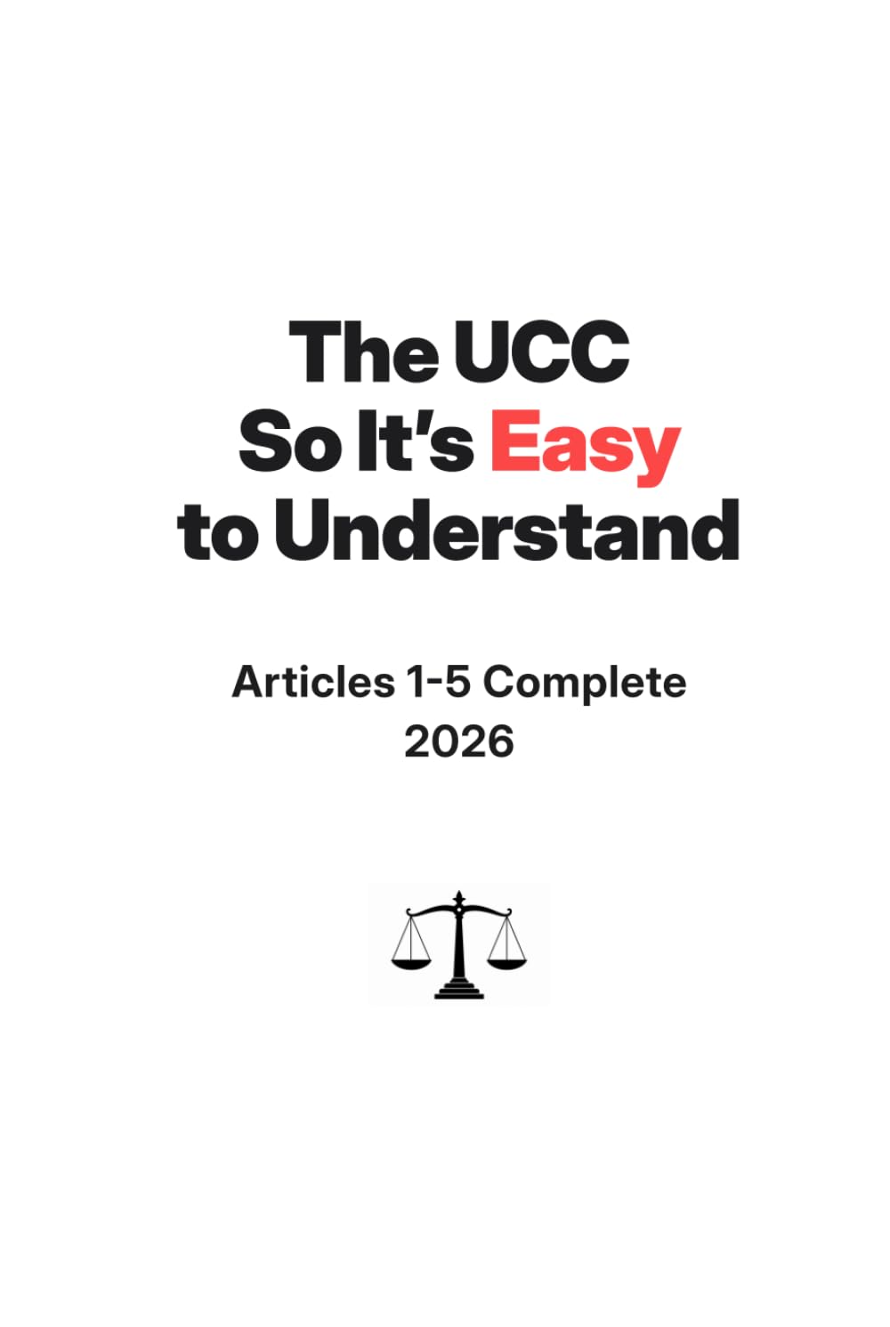ler totalmente The UCC So It's Easy To Understand | Articles 1-5 Complete | 2026
