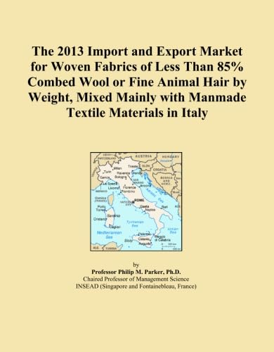 capítulo por capítulo baixar The 2013 Import and Export Market for Woven Fabrics of Less Than 85% Combed Wool or Fine Animal Hair by Weight, Mixed Mainly with Manmade Textile Materials in Italy