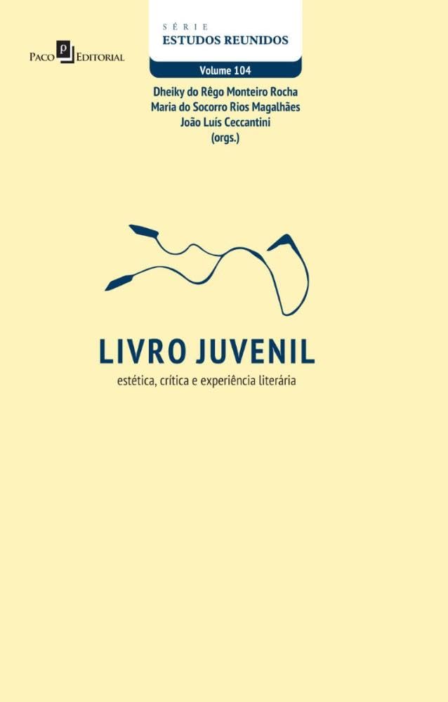 capítulo por capítulo baixar Livro Juvenil: Estética, Crítica e Experiência Literária (Volume 104)