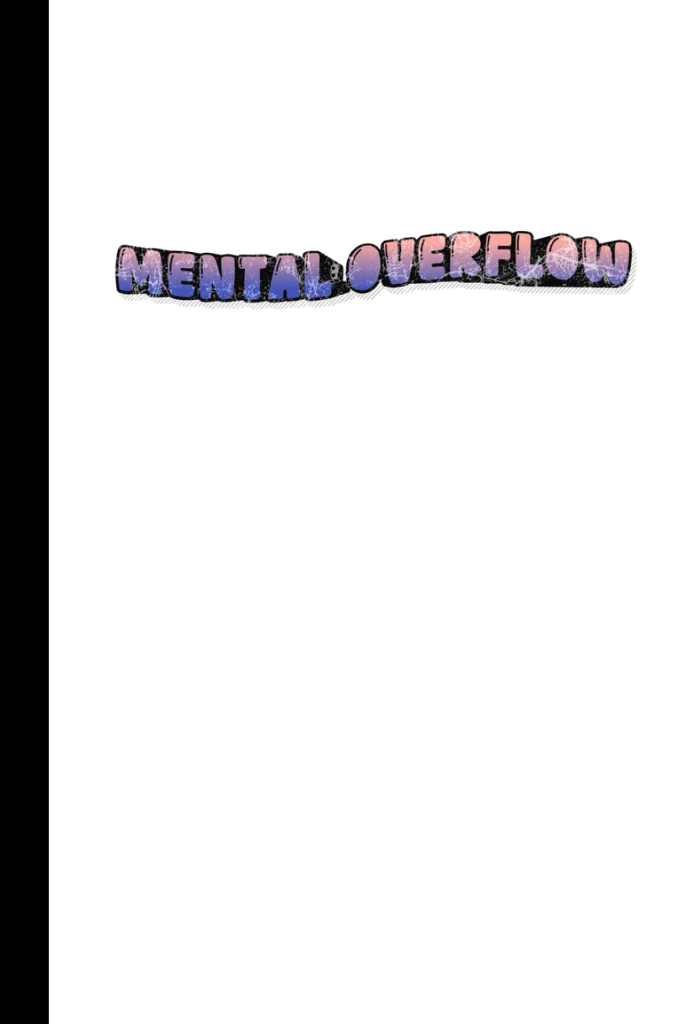 ler totalmente Mental Overflow: Lined Notebook