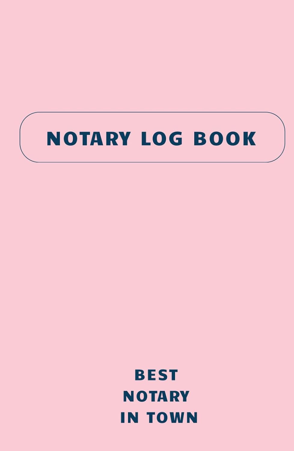 ler totalmente Notary Log Book – Best Notary in Town: Hardcover Compact Edition (Pocket Size) | 200 Numbered Records, 2 Entries per Page | Elegant Notary Journal for... Jurats, Oaths, and Copy Certifications
