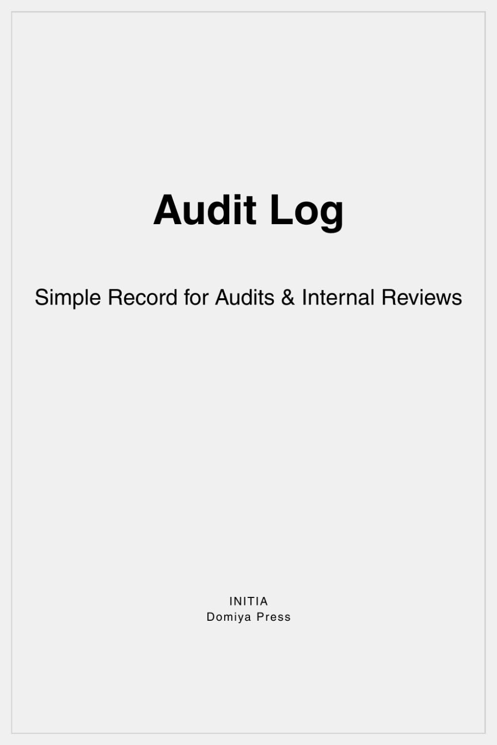 ler totalmente Audit Log: Simple Record for Audits & Internal Reviews