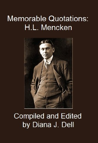 Memorable Quotations: H.L. Mencken (English Edition) baixar o livro de graça