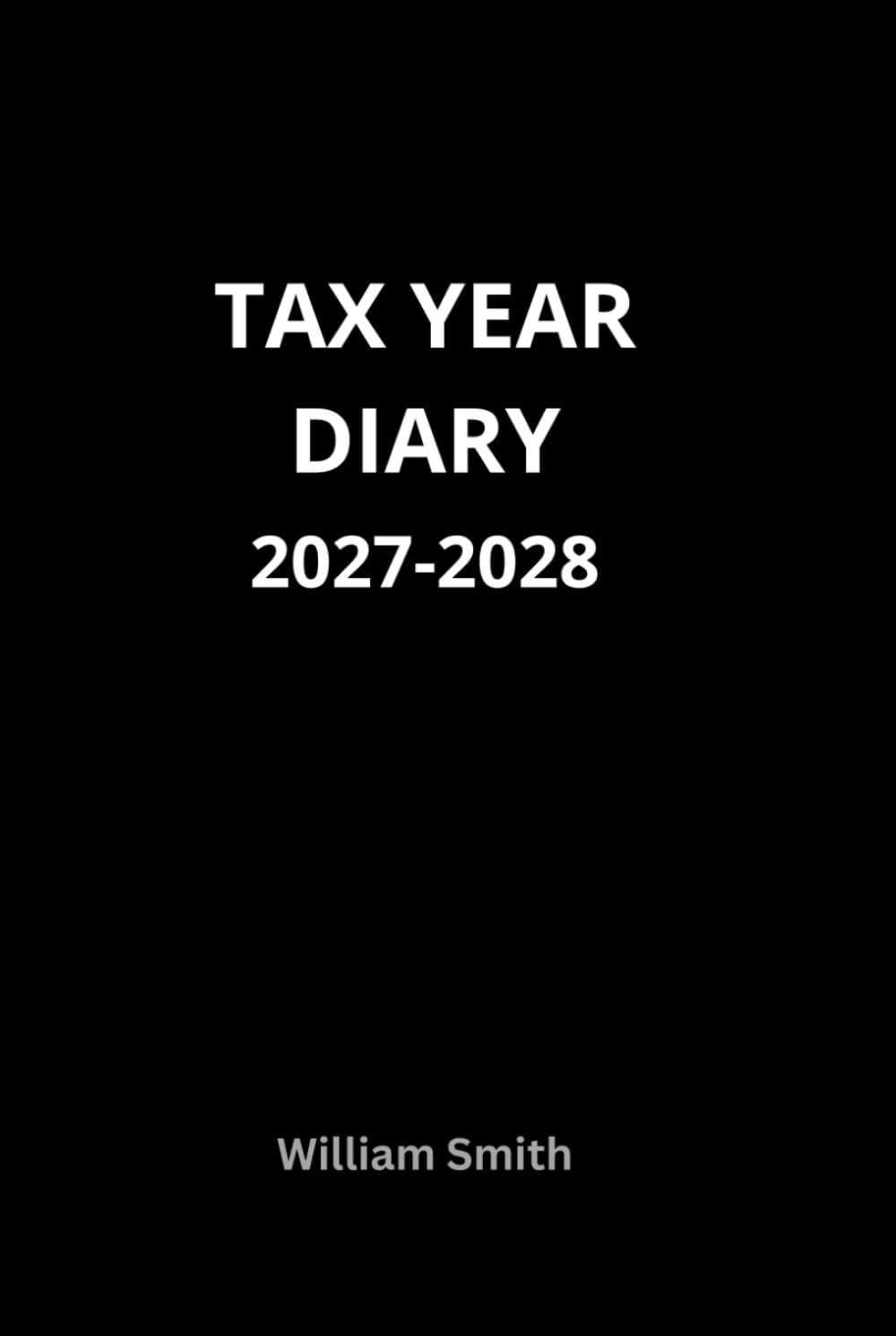 Tax Year Diary 2027-2028, With Table Of Contents And Page Numbers For Easy Navigation: Stylish Black Cover | Small Business | Self Employed | Income And Expenses Tracker baixar o livro de graça